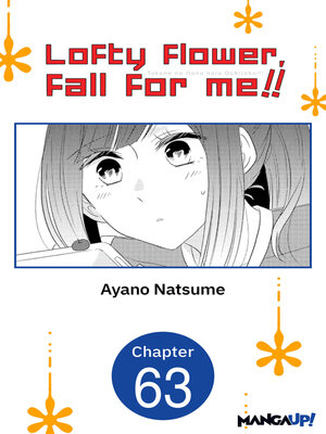 cover image of Lofty Flower, Fall for Me!!, Chapter 63